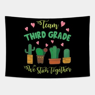 Team Third Grade Cactus Students School We Stick Together Tapestry