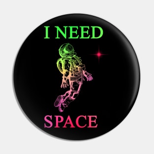 i need space Pin