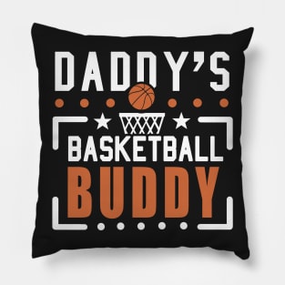 Daddy's Basketball buddy Pillow