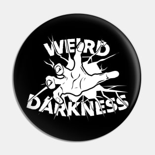 Weird Darkness Hand Reaching Forward Pin