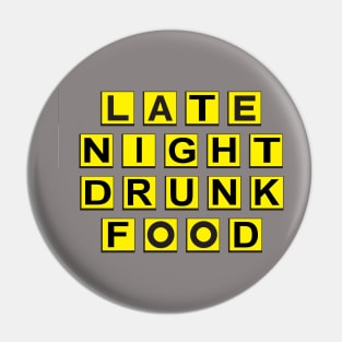 Late Night Drunk Food Pin