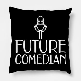 Future Comedian Pillow