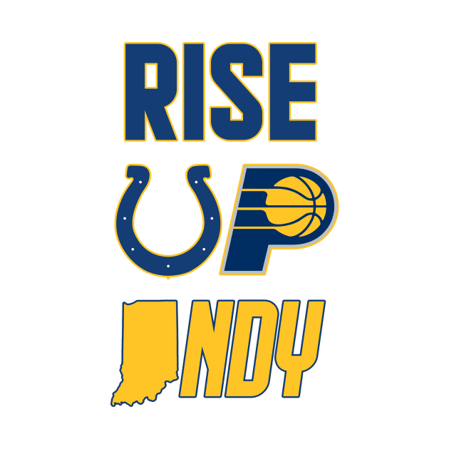 Rise Up Indy by AKRiley