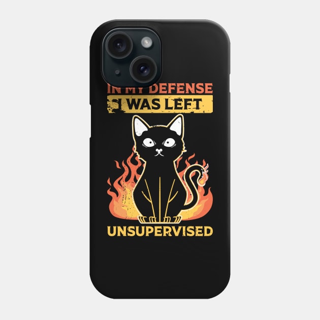 Cool Funny tee In My Defense I Was Left Unsupervised Phone Case by KRMOSH