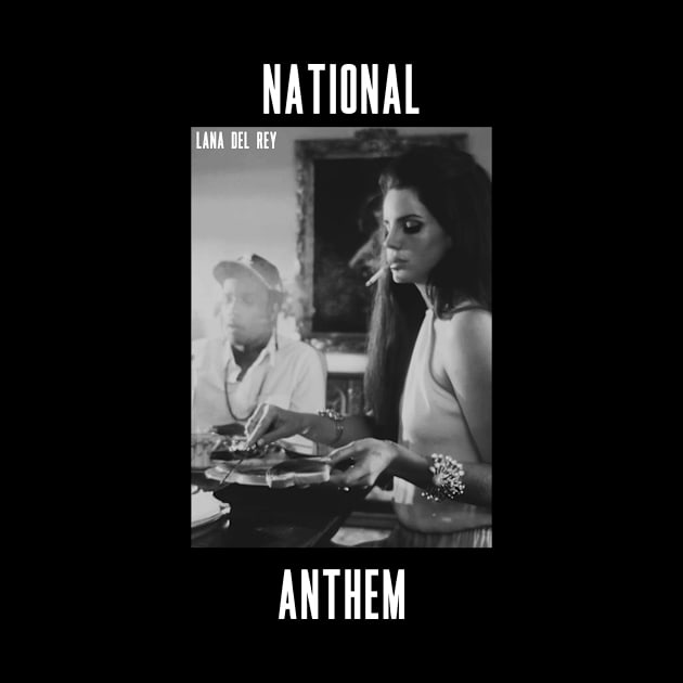 Lana Del Rey National Anthem by jmcd