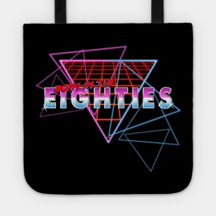 Born in the - Eighties Tote