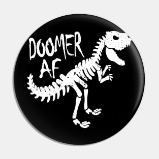Funny Doomer AF T Rex Dinosaur Doom and Plant Generation Pin