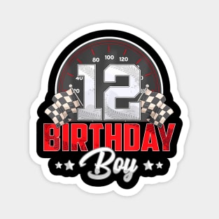 Race Car 12Th Birthday Boy Party Racing 12 Year Old Pit Magnet