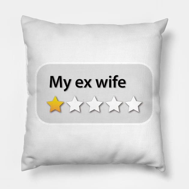 My ex wife Pillow by ScottyWalters