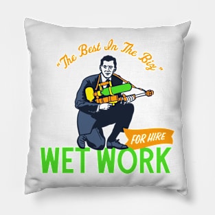 Wet Work For Hire Pillow