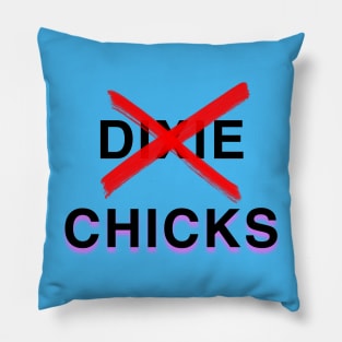 The Chicks - Dixie Chicks Pillow