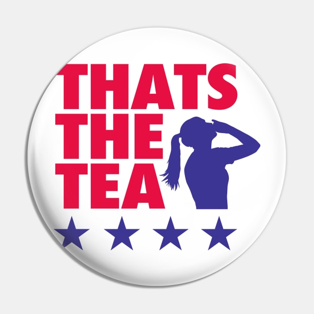 Thats The Tea - White Pin by KFig21