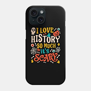 Funny Halloween history teacher costume Phone Case