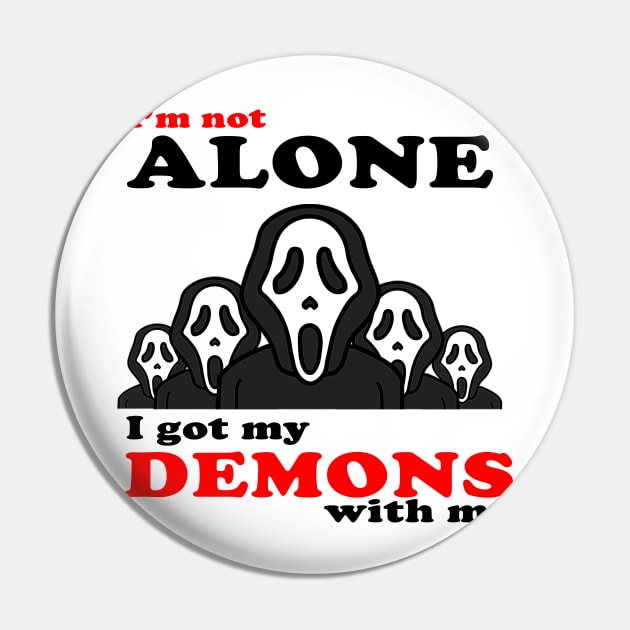 I'm not alone Pin by RTBrand