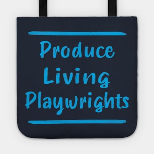 Produce Living Playwrights Tote