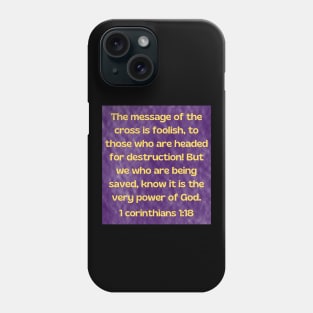 Bible Verse 1 Corinthians 1:18 | Christian Phone Case