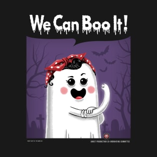 We can boo it! T-Shirt