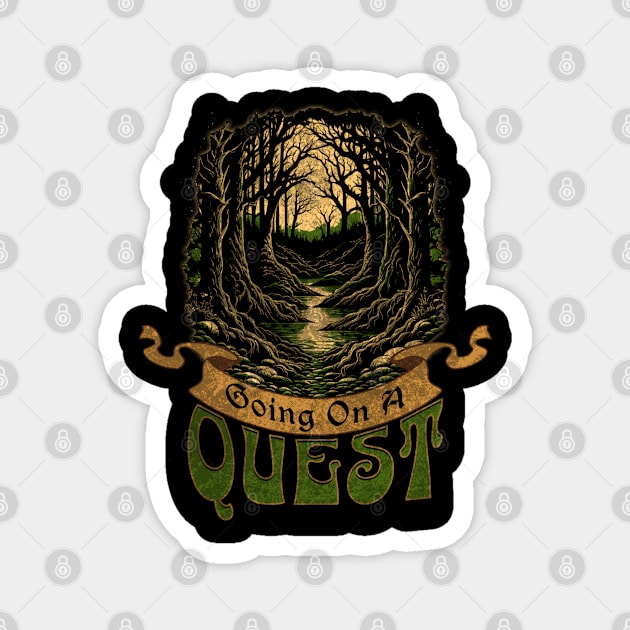 Going On A Quest Magnet by The Sherwood Forester