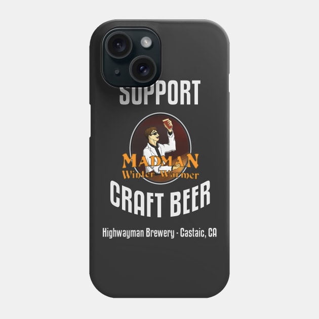 HMB Support Craft Beer: Winter Warmer Phone Case by kevos