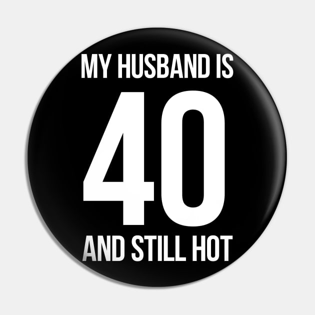 My Husband Is 40 And Still Hot Pin by MasliankaStepan