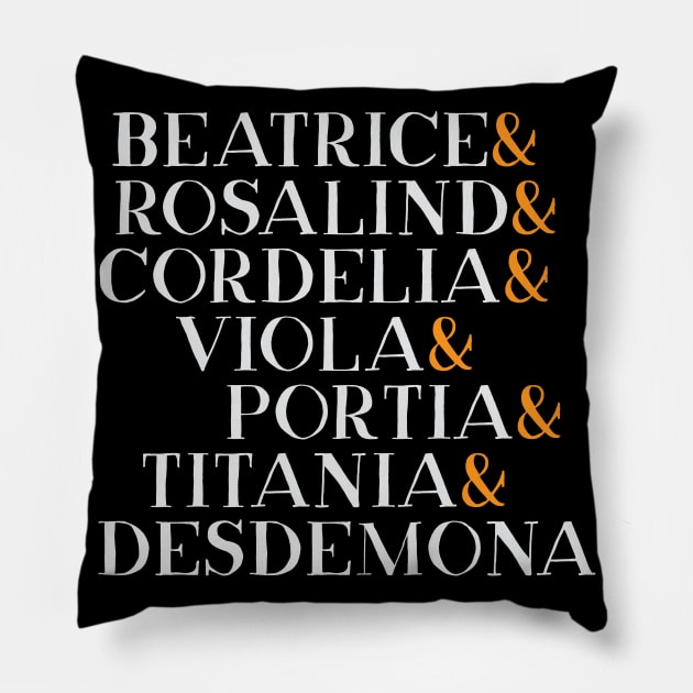 SHAKESPEARE HEROINES Pillow by YellowDogTees