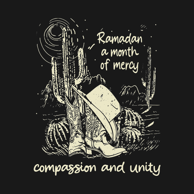 Ramadan A Month Of Mercy Compassion And Unity Boots Desert by KatelynnCold Brew