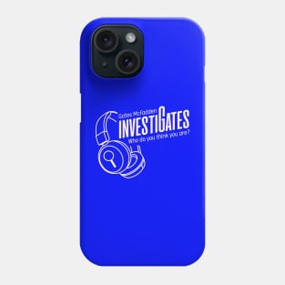 InvestiGates Headphones 1 Phone Case