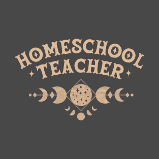 Home School Teacher - Boho Colored Moon Phase Design T-Shirt
