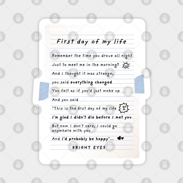 First day of my life - Bright Eyes Magnet by MiaouStudio