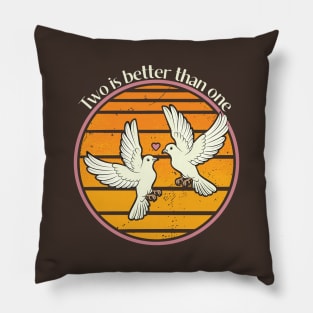 Romantic Lovebirds Two is Better than One Valentine's Day Pillow