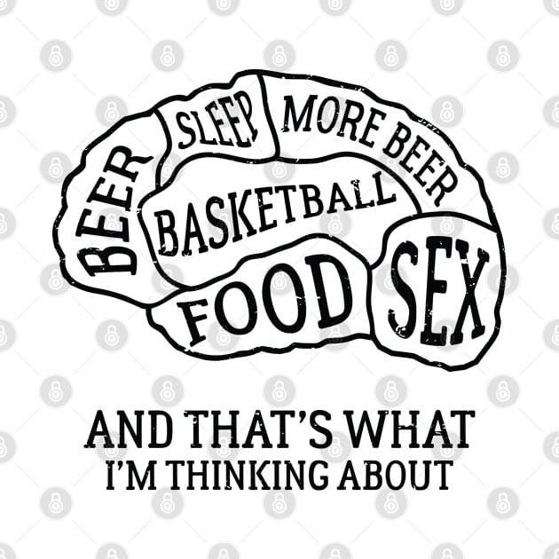 Brain Scan Basketball and Beer Lover Sleepy Foodie Sex Distressed by TheBlackCatprints