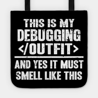Funny Debugging Outfit Programmer Gift Coding Tote