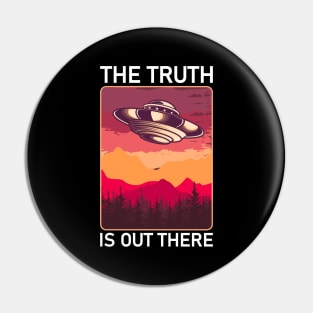 The Truth Is Out There UFO Alien Gift Pin