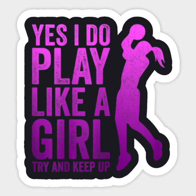 Girls Basketball Shirts Play Like A Girl Shirt Clothes Gifts