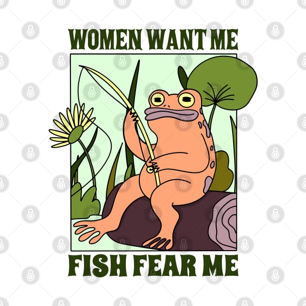 Women Want Me Fish Fear Me by faagrafica