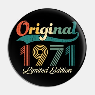 52nd Birthday Year Gift Boy Girl Vintage Original 1971 Limited Edition Pin