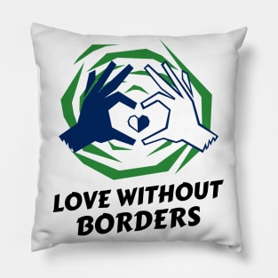 Let's Love Unconditionally ! Pillow