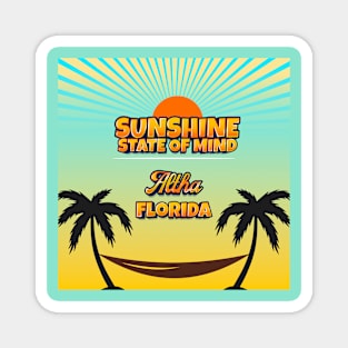 Altha Florida - Sunshine State of Mind Magnet