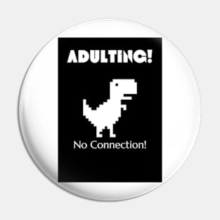 ADULTING Pin