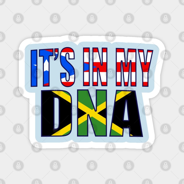 Puerto Rican And Jamaican Mix Flag DNA Heritage Gift Magnet by Just Rep It!!