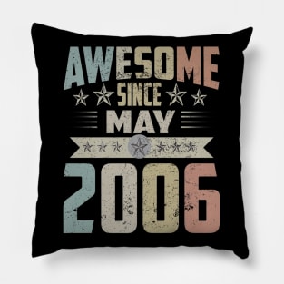 Born In May 2006 Birthday Awesome Since May 2006 Pillow