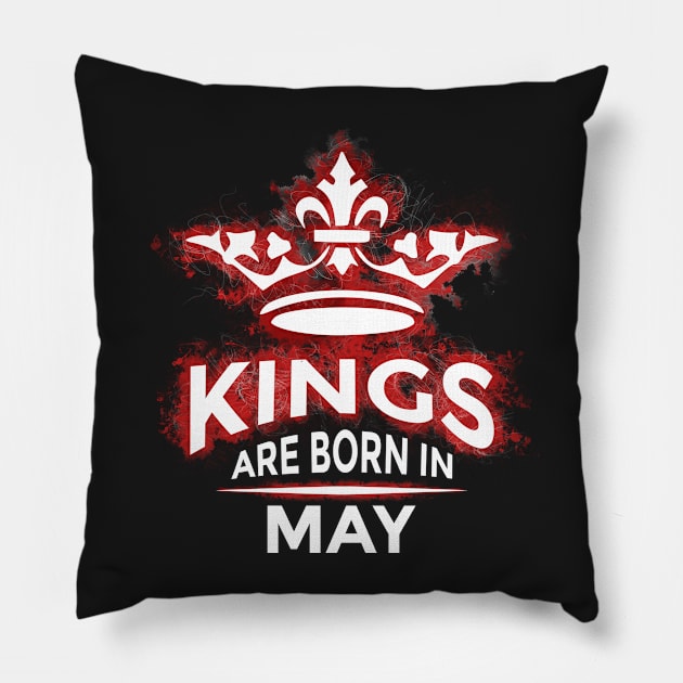 Kings are born in may Pillow by foxycated