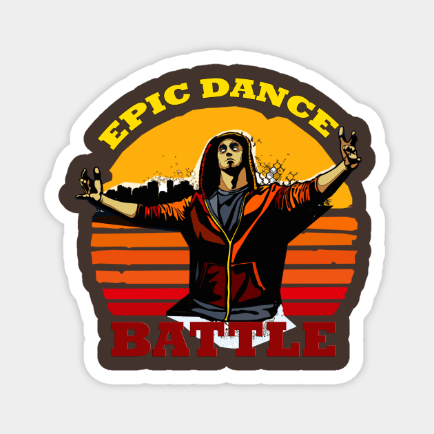 EPIC DANCE BATTLE T-SHIRT Magnet by DMarts