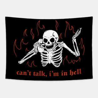 Can't Talk, In Hell Tapestry