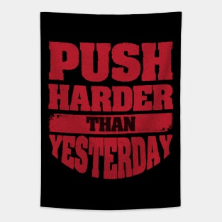 Push Harder than Yesterday Inspirational Gym Quote Tapestry