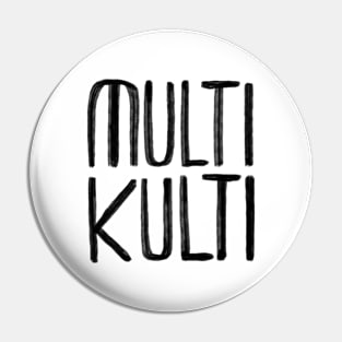 Multikulti Pin