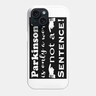 Parkinsons is Only a Word black block Phone Case