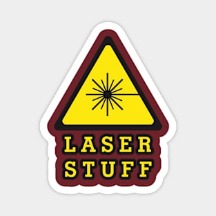 Laser Sign and Stuff Magnet