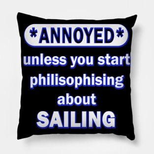 Sailing Sailboat Captain Nautical Rudder Saying Pillow