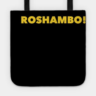 Roshambo! Tote